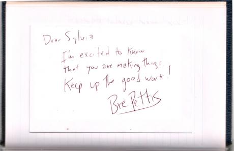 Bre pettis signed my autograph book!